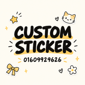 Custom Sticker | Your Design